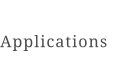 Applications